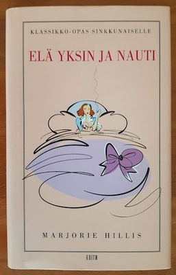 Marjorie Hillis: Elä yksin ja nauti