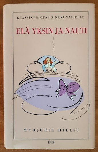 Marjorie Hillis: Elä yksin ja nauti
