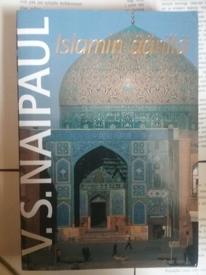 V.S. Naipaul - Islamin äärillä (nid.)