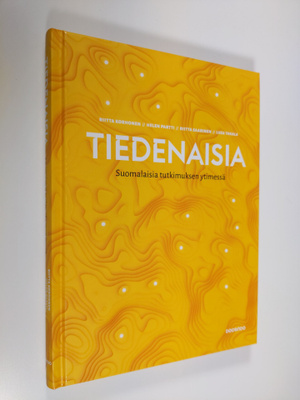 Tiedenaisia : suomalaisia tutkimuksen ytimessä