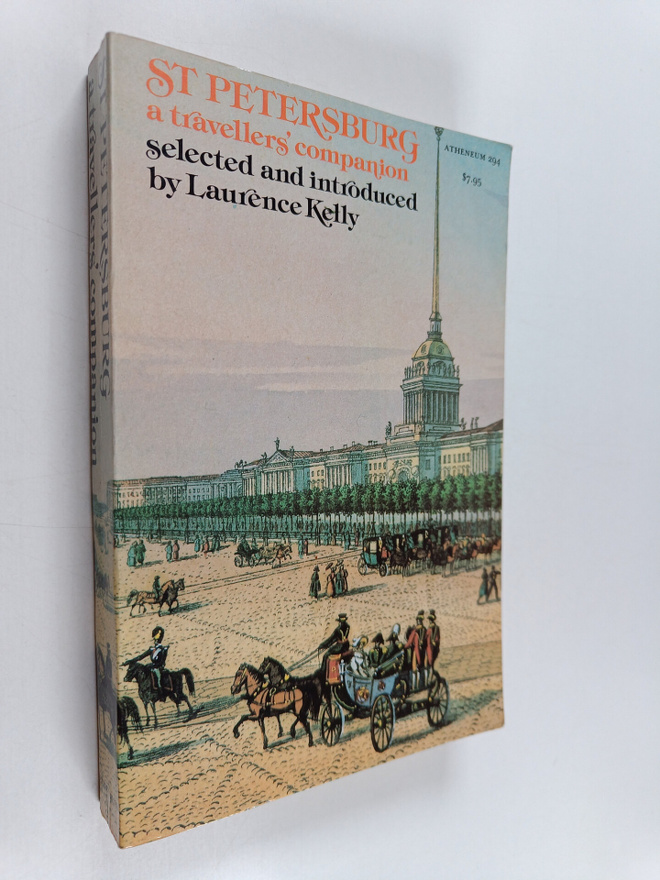 Laurence Kelly : St. Petersburg : a traveller's companion