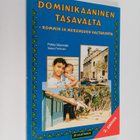 Pekka Sillanmäki : Dominikaaninen tasavalta : rommin ja m... - pikkukuva 1
