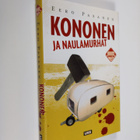 Eero Pasanen : Kononen ja naulamurhat (signeerattu) - pikkukuva 1
