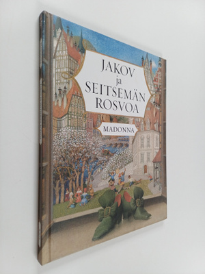 Madonna : Jakov ja seitsemän rosvoa