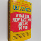 Jacob Kay Lasser : What the New Tax Law Means to You - pikkukuva 1
