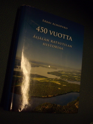 Alhopuro: 450 vuotta Äijälän ratsutilan historiaa *Sis.pk:t