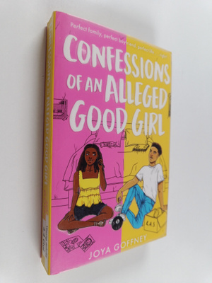 Joya Goffney : Confessions of an alleged good girl