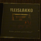 Yleislakko Kuka pelkää politiikkaa? Cd Venäjä 2010 - pikkukuva 1