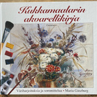 KUKKAMAALARIN AKVARELLIKIRJA, Maria Ginzburg - pikkukuva 1