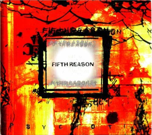 Fifth Reason: Psychotic (digipak, limited edition)