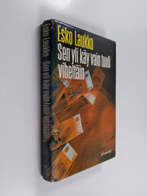 Esko Laukko : Sen yli käy vain tuuli viheltäin