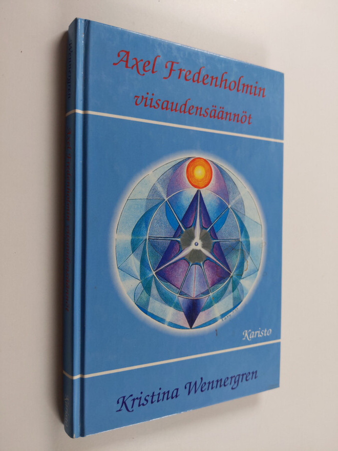 Kristina Wennergren : Axel Fredenholmin viisaudensäännöt