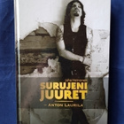 Heinonen,Juha: Surujeni juuret -Anton Laurila - pikkukuva 1