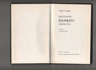 Aarne, Uuno V.: Käytännön jalokivitietoutta, WSOY 1963, sid.