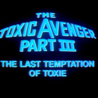 TOXIC AVENGER 3 dvd 1989 - pikkukuva 4