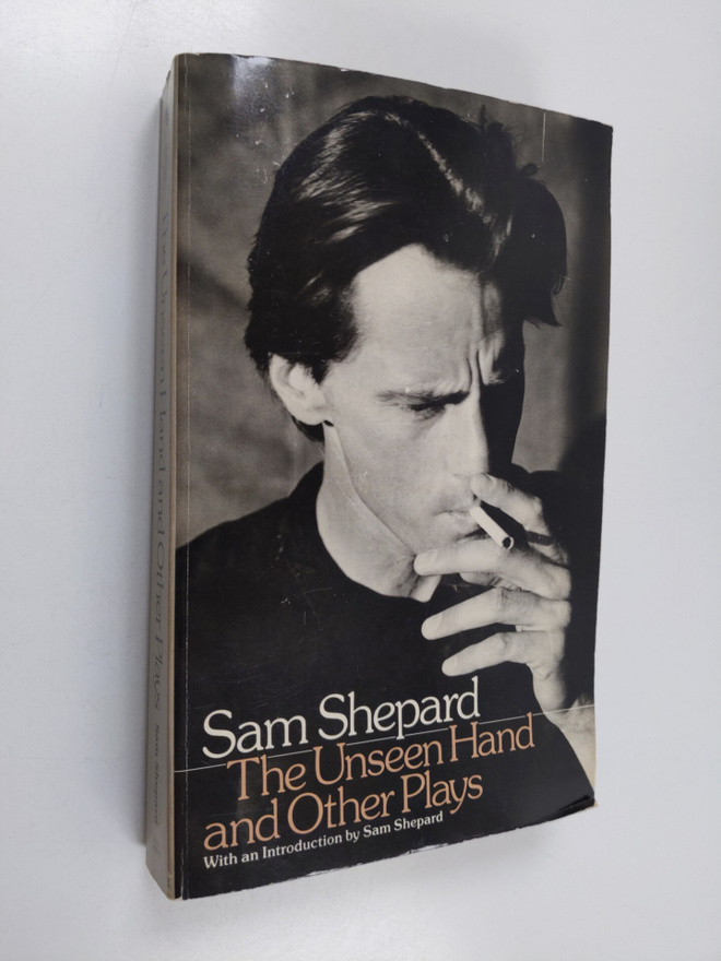 Sam Shepard : The Unseen Hand and Other Plays