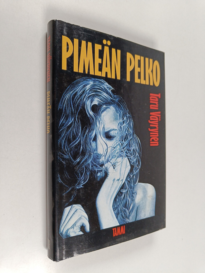 Taru Väyrynen : Pimeän pelko