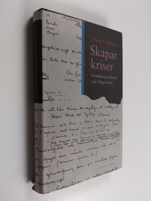 Johan Cullberg : Skaparkriser : Strindbergs inferno och D...