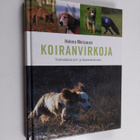 Helena Meripaasi : Koiranvirkoja : suomalaisia työ- ja ha... - pikkukuva 1
