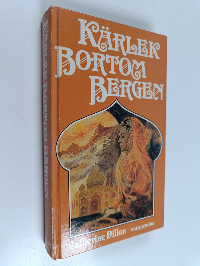 Catherine Dillon : Kärlek bortom bergen