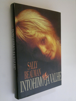 Sally Beauman : Intohimo ja valhe