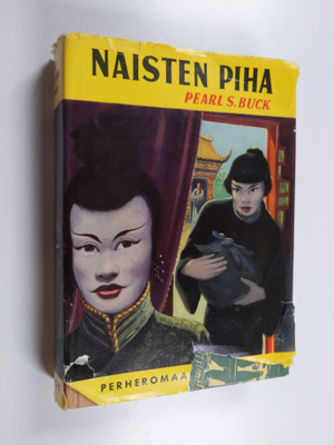 Pearl S. Buck : Naisten piha