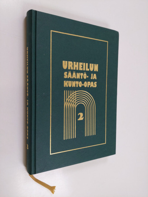Markku (toim.) Siukonen : Urheilun sääntö- ja kunto-opas 2