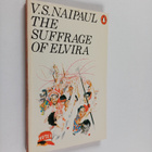 Vidiadhar Surajprasad Naipaul : The suffrage of Elvira - pikkukuva 1