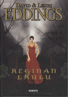 David & Leigh Eddings: Reginan laulu (sid. Karisto 2003)