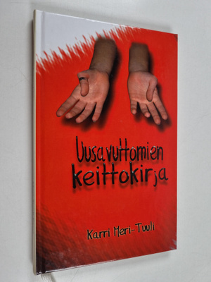 Meri-Tuuli Karri : Uusavuttomien keittokirja : edullista ...