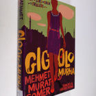 Mehmet Murat Somer : Gigolomurha - pikkukuva 1