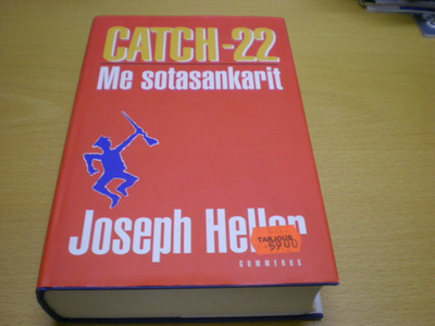Joseph Heller: Catch-22 Me sotasankarit