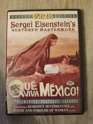 Que Viva Mexico! Sergei Eisenstein
