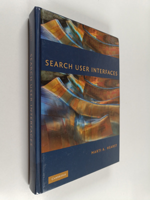 Marti A. Hearst : Search user interfaces