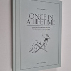 Mirva Saukkola : Once in a lifetime : ikimuistoisia matka... - pikkukuva 1