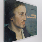 Heinz Scheible : Philipp Melanchthon : Leben und Werk in ... - pikkukuva 1