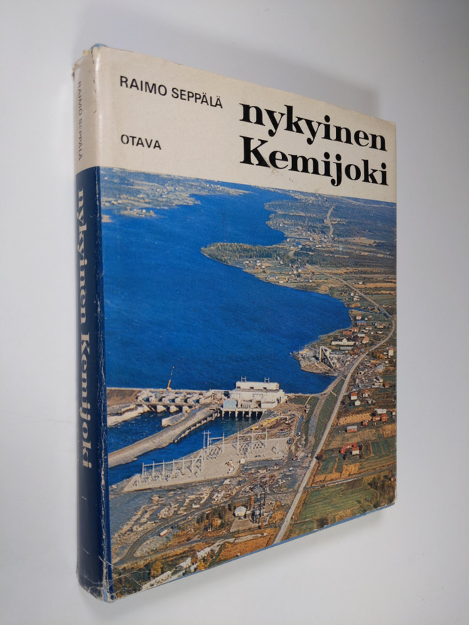 Raimo Seppälä : Nykyinen Kemijoki : reportaasi luonnontil...