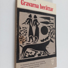 E. O. James : Gravarna berättar : En bok om förhistoriska... - pikkukuva 1