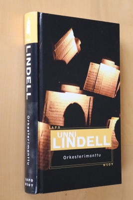 Unni Lindell : Orkesterimonttu ( SAPO 1.p. 2007 kovak. )