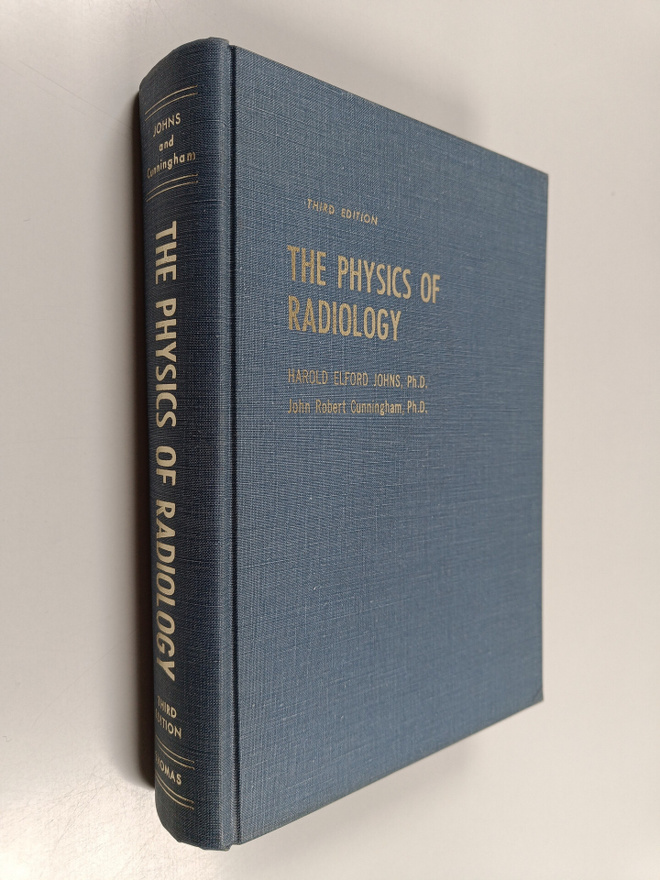 Harold Elford Johns : The physics of radiology