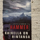 Lotte&soren Hammer Kaikella on hintansa - pikkukuva 1