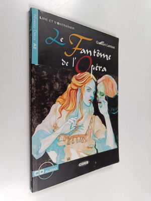 Gaston Leroux : Le fantome de l'Opera. Con 2 audiocassette