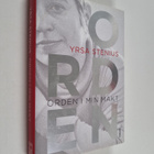 Yrsa Stenius : Orden i min makt (signeerattu, tekijän omi... - pikkukuva 1