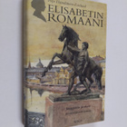 Pirjo Hämäläinen-Forslund : Elisabetin romaani : Järnefel... - pikkukuva 1