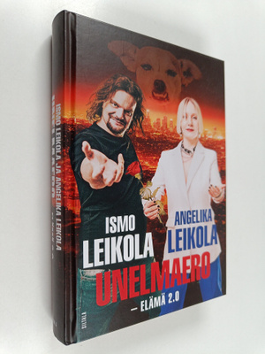 Ismo Leikola ym. : Unelmaero