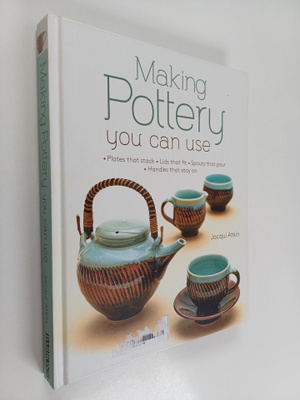 Jacqui Atkin : Making Pottery You Can Use