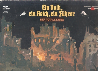 Ein Volk, Ein Reich, Ein Führer - Der Totale Krieg: Eine His
