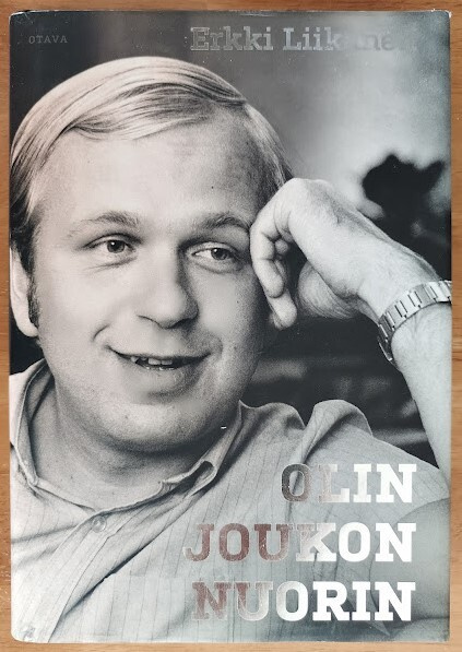Erkki Liikanen: Olin joukon nuorin (signeerattu)