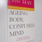 Pete May : Ageing Body, Confused Mind - pikkukuva 1