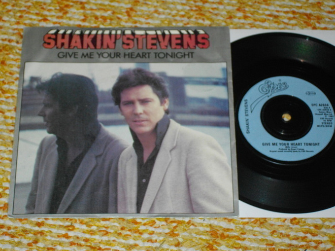 7" SHAKIN STEVENS - Give Me Your Heart Tonight - single EX